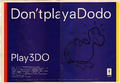 3DO Dont Play a Dodo Ad