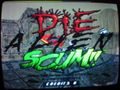 Die Alien Scum Arcade